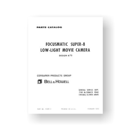 Bell & Howell 673 Service Manual Parts List | Focusmatic Super 8 Movie Camera