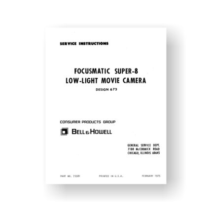 Bell & Howell 673 Service Manual Parts List | Focusmatic Super 8 Movie Camera