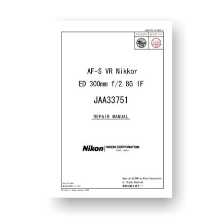 Nikon JAA33751 Repair Manual Parts List | AF-S VR Nikkor ED 300 2.8 G IF