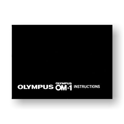 Olympus OM-1 Owners Manual | 35mm Single Lens Reflex Body